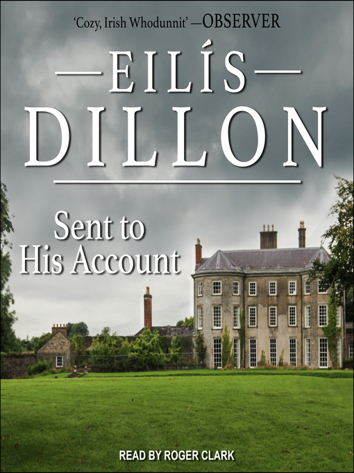 Title details for Sent to His Account by Eilis Dillon - Wait list